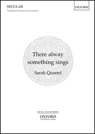 There Alway Something Sings Unison choral sheet music cover Thumbnail